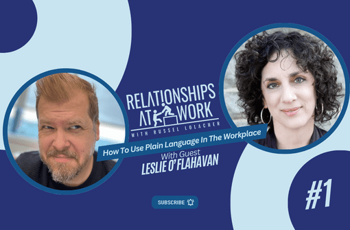 How To Use Plain Language in the Workplace with Leslie O’Flahavan