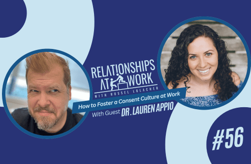 Dr. Lauren Appio Helps Us Foster a Consent Culture at Work