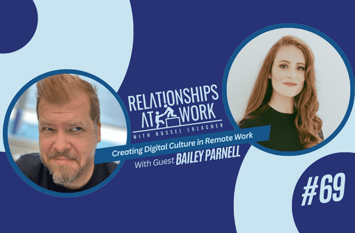 Bailey Parnell Helps Us Create Digital Culture in a Remote Workplace