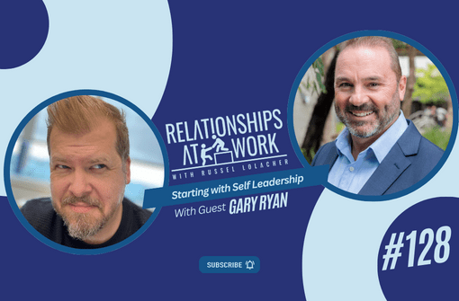 Gary Ryan Helps Us Start our Self-Leadership